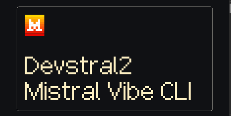 devstral 2 and mistral vibe cli aca934434811