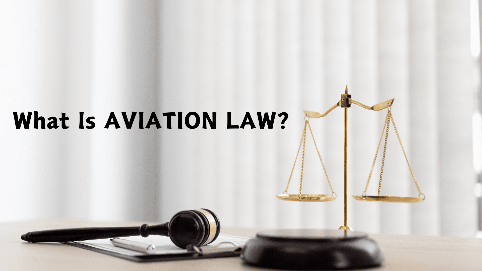 What is Aviation Law?