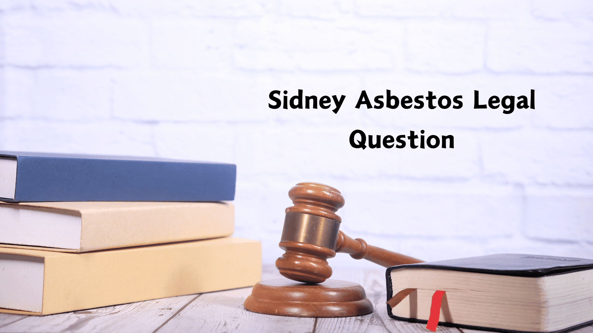 Sidney Asbestos Legal Question