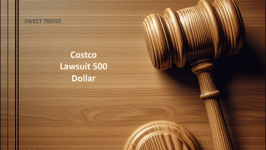 Costco Lawsuit 500 Dollar
