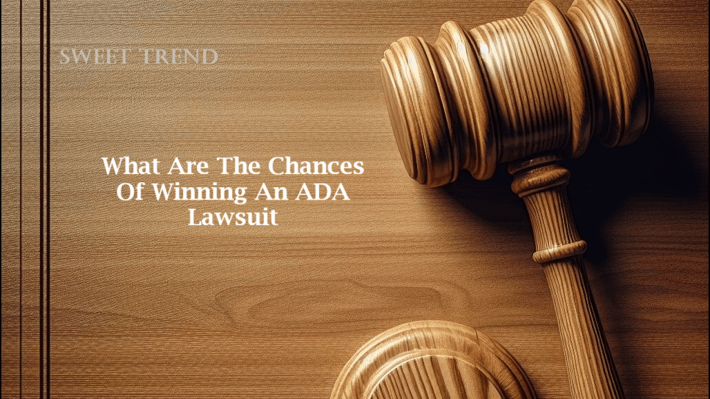 chances of winning an ada lawsuit