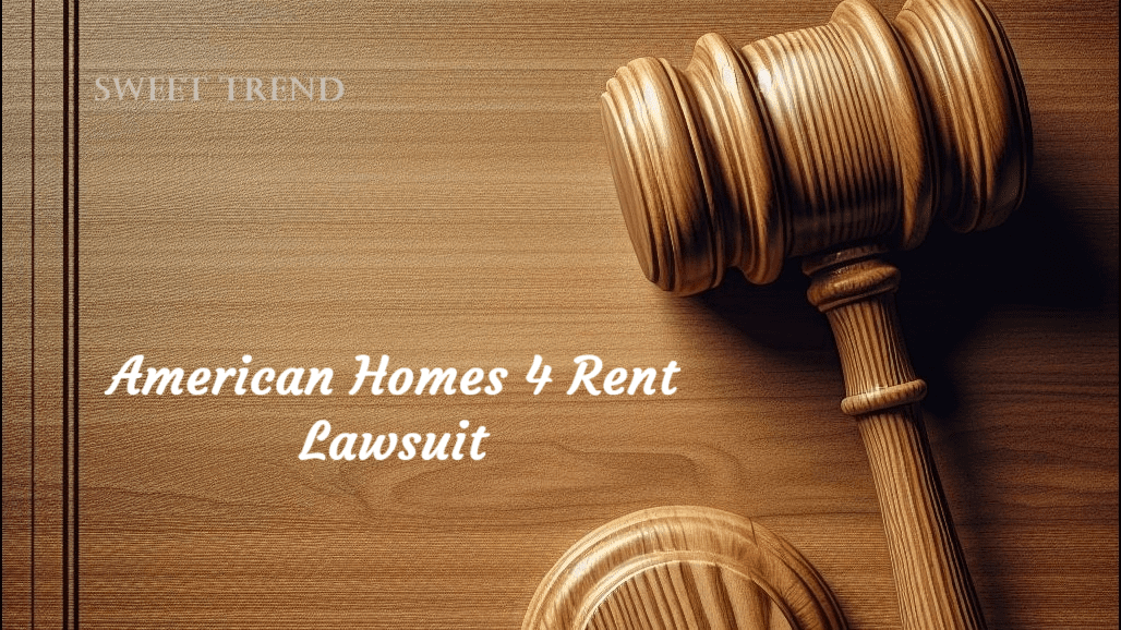 American Homes 4 Rent Lawsuit