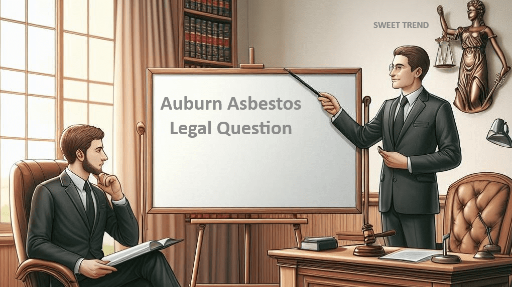 auburn asbestos legal question