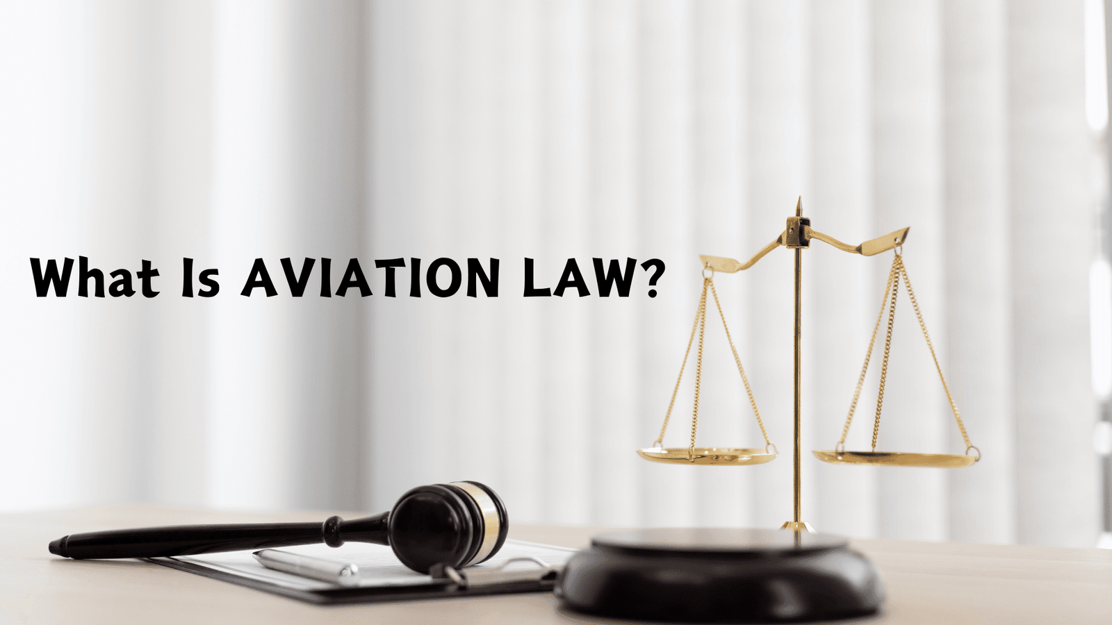 What is Aviation Law