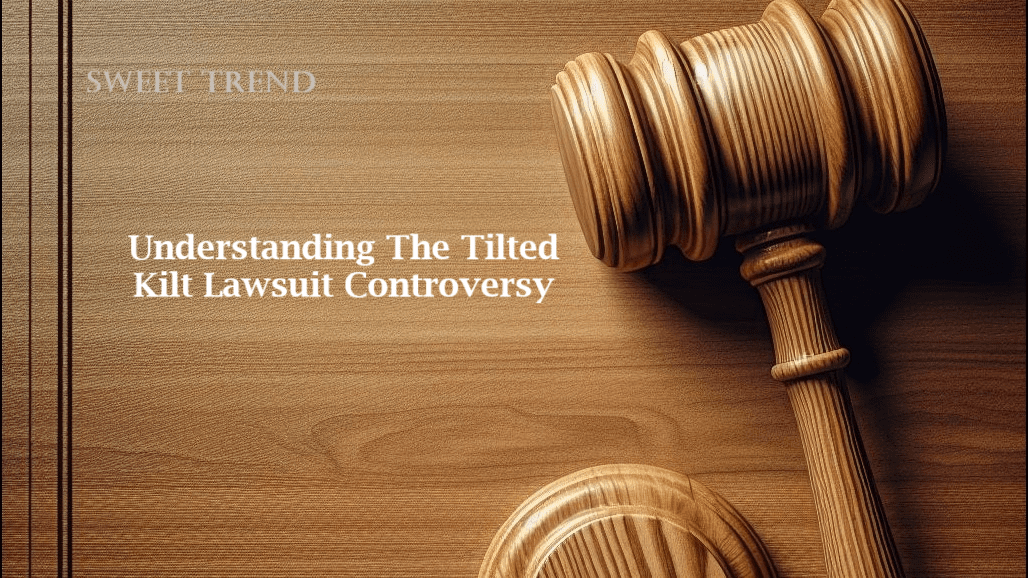 Tilted Kilt Lawsuit