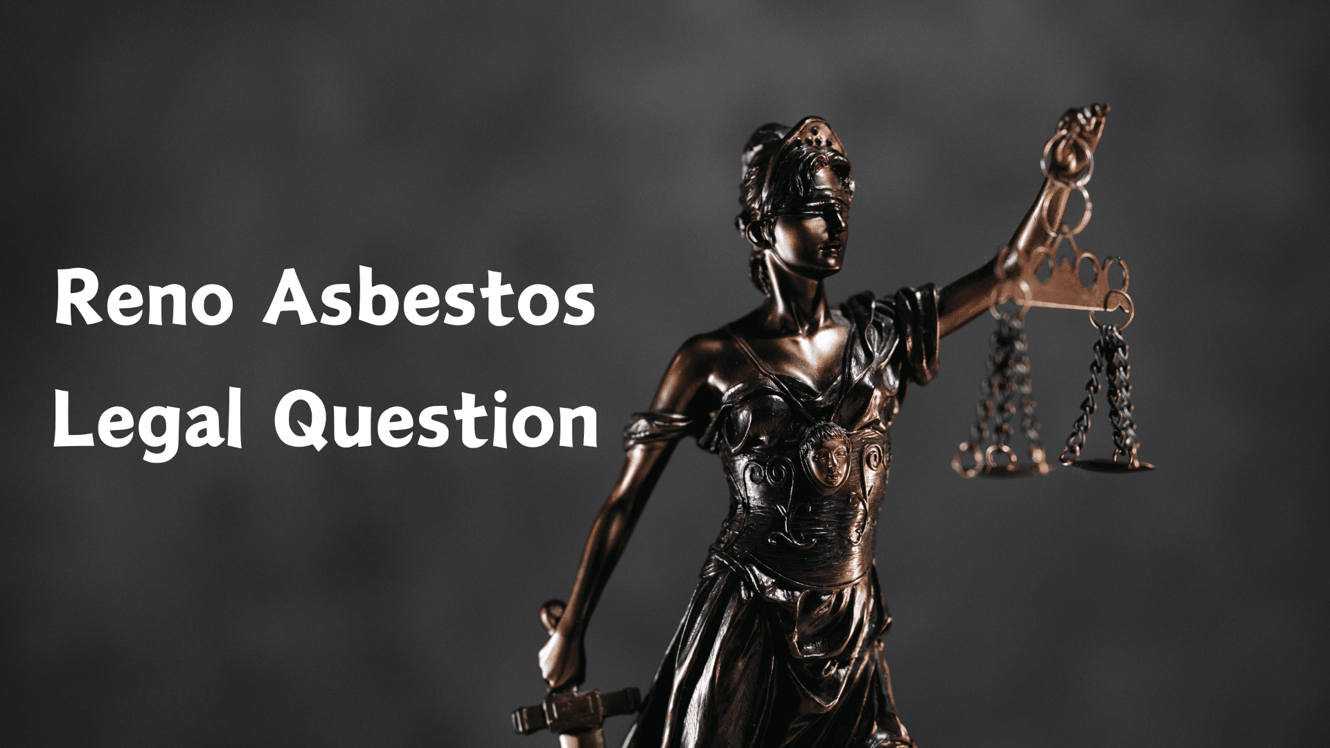 Reno Asbestos Legal Question