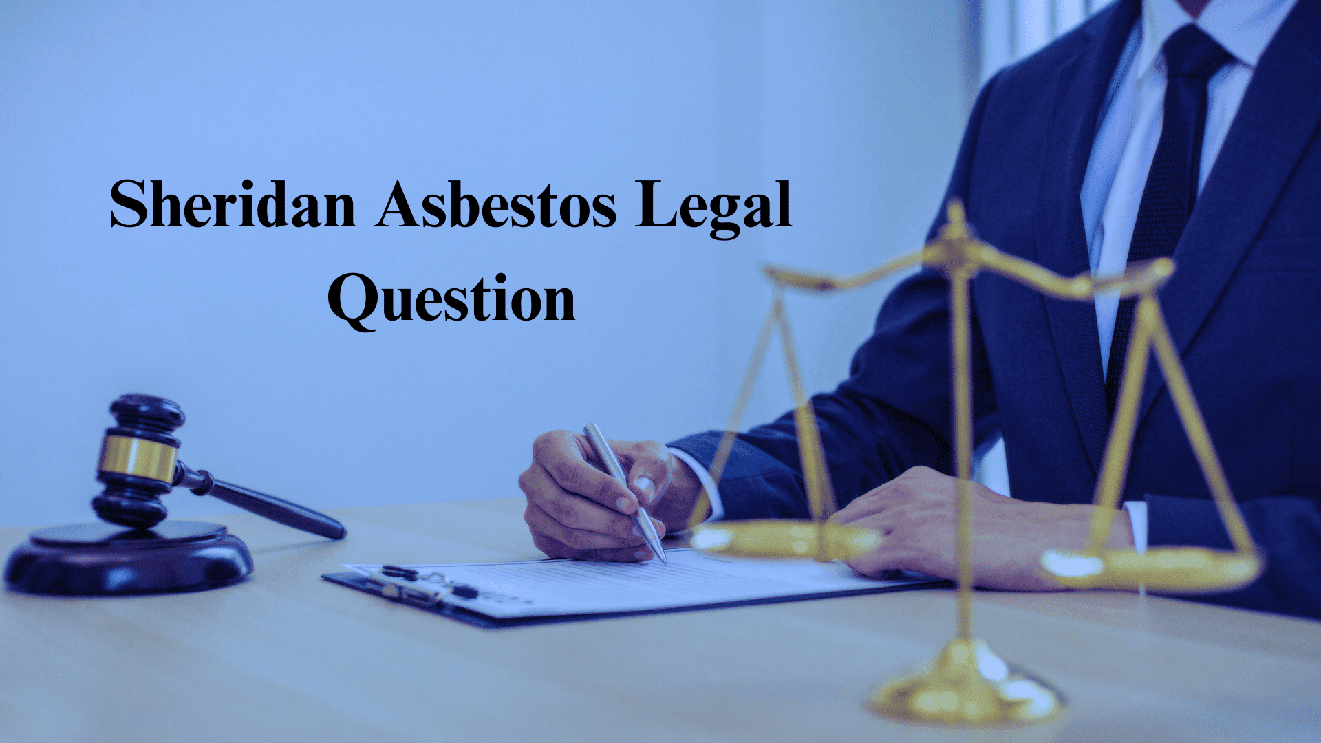 Sheridan Asbestos Legal Question