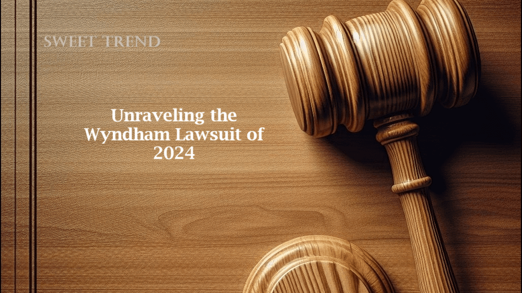 Wyndham Lawsuit of 2024