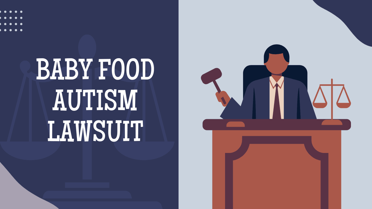 Baby Food Autism Lawsuit