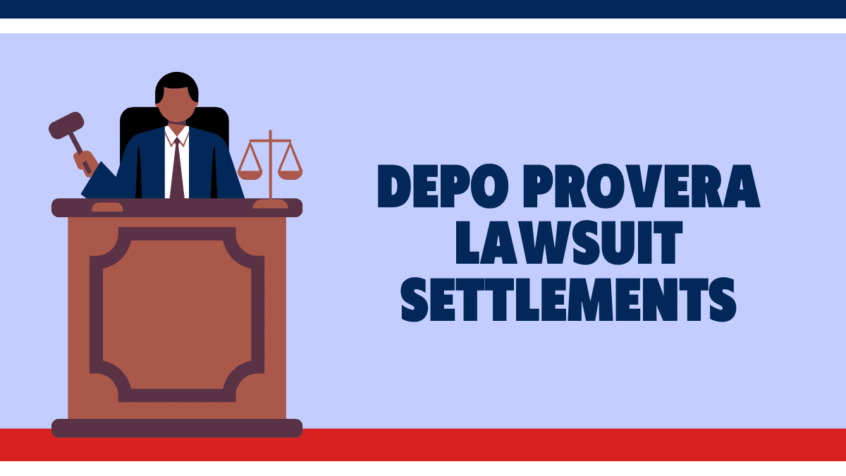 Depo Provera Lawsuit Settlements