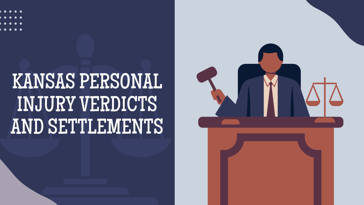 Kansas Personal Injury Verdicts and Settlements